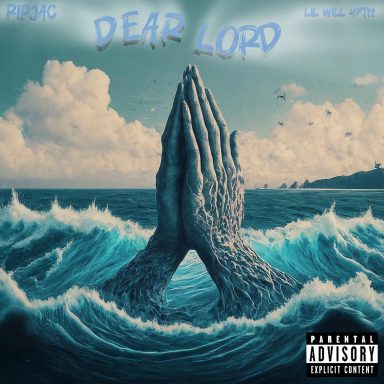 RIPJAC + Lil Will - Dear Lord